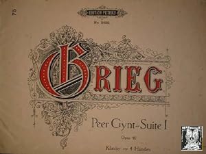 PEER GYNT;SUITE I. Opus 46. Klavier zu 4 Händen.