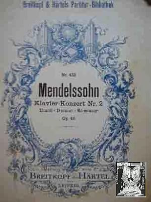MENDELSSOHN : Klavier - Konzert Nr.2 . D moll, D minor, Ré mineur. Op.40. Partitura