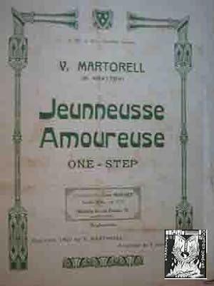 V.MARTORELL (H.Krayton) : Jeunneusse Amoureuse (One - Step). Partituras