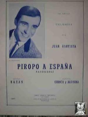 PIROPO A ESPAÑA (Pasodoble). Juan Bautista