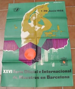 Seller image for CARTEL - POSTER: XXVI FERIA OFICIAL E INTERNACIONAL DE MUESTRAS EN BARCELONA. 1958 for sale by LIBRERA MAESTRO GOZALBO