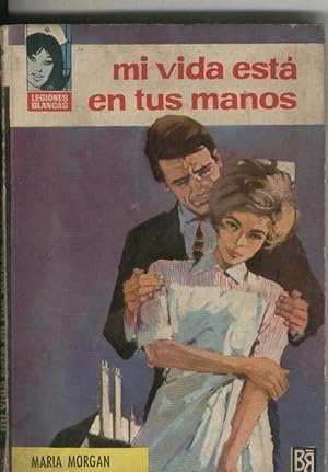 Seller image for Coleccion Legiones Blancas numero 78: Mi vida esta en tus manos for sale by El Boletin