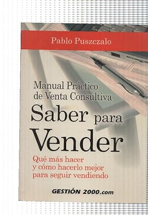 Imagen del vendedor de Saber para vender, manual practico de venta consultiva a la venta por El Boletin