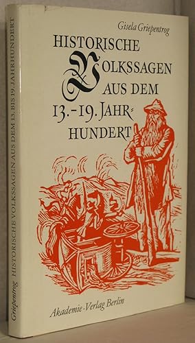 Historische Volkssagen aus dem 13. bis 19. Jahrhundert. Band 3. Einführung v. Gisela Burde-Schnei...