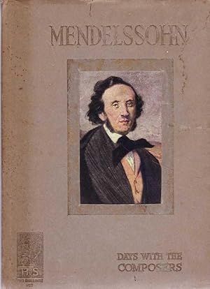 A Day with Mendelssohn [Days with the Great Composers Series]