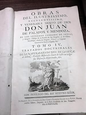 OBRAS DEL ILUSTRISSIMO Y VENERABLE SIERVO DE DIOS IV: TRATADOS DOCTRINALES. DE LA NATURALEZA DE ...