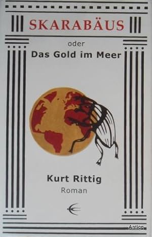 Seller image for Skarabus oder Das Gold im Meer. Roman. for sale by Antiquariat Gntheroth