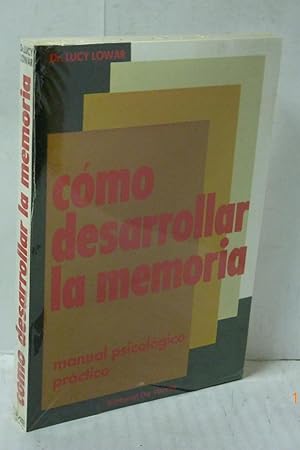 Seller image for COMO DESARROLLAR LA MEMORIA. MANUAL PSICOLOGICO PRACTICO for sale by LIBRERIA  SANZ