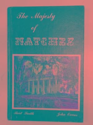 Seller image for The majesty of Natchez for sale by Cotswold Internet Books