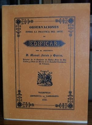 Imagen del vendedor de OBSERVACIONES SOBRE LA PRACTICA DEL ARTE DE EDIFICAR a la venta por Fbula Libros (Librera Jimnez-Bravo)