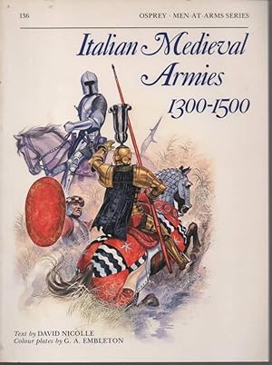 Seller image for Italian Medieval Armies 1300-1500 for sale by C P Books Limited