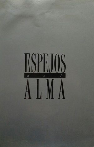 ESPEJOS DEL ALMA