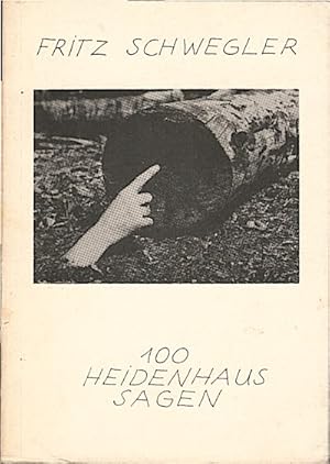 100 Heidenhaus - Sagen. Bogen - Buch.