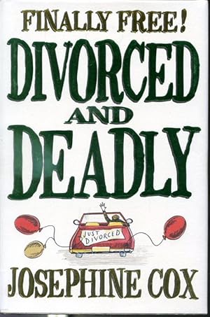 Seller image for Finally Free! Divorced and Deadly for sale by Librairie Le Nord