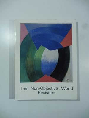 The Non-Objective World Revisitated