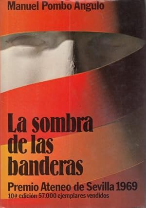 Imagen del vendedor de LA SOMBRA DE LAS BANDERAS a la venta por Librera Vobiscum