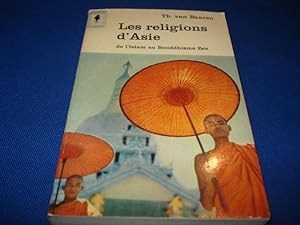 Les Religions D'asie - De L'islam Au Bouddhisme Zen