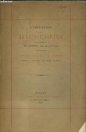 Seller image for L'IMITATION DE JESUS CHRIST - TRADUCTION DE MICHEL DE MARILLAC. for sale by Le-Livre