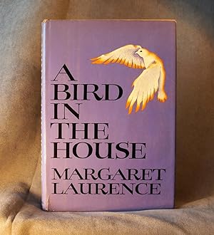 Seller image for A Bird In The House for sale by Anthony Clark