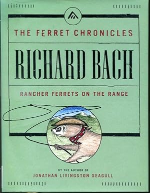 Seller image for Rancher Ferrets on the Range : The Ferret Chronicles for sale by Librairie Le Nord