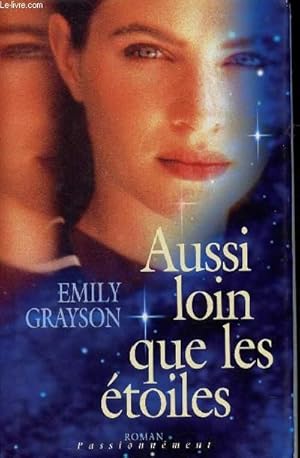 Seller image for AUSSI LOIN QUE LES ETOILES for sale by Le-Livre