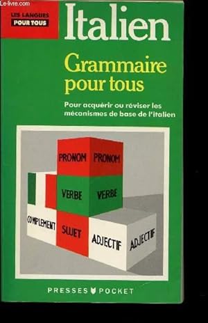 Seller image for LA GRAMMAIRE ITALIENNE POYUR TOUS for sale by Le-Livre