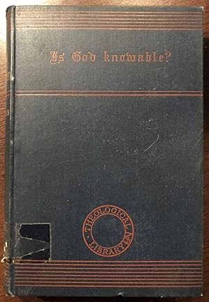 Immagine del venditore per IS GOD KNOWABLE? venduto da Happyfish Books