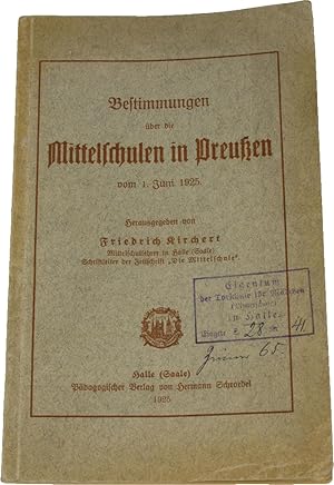 Imagen del vendedor de Bestimmungen ber die Mittelschulen in Preuen vom 1. Juni 1925, a la venta por Versandantiquariat Hbald