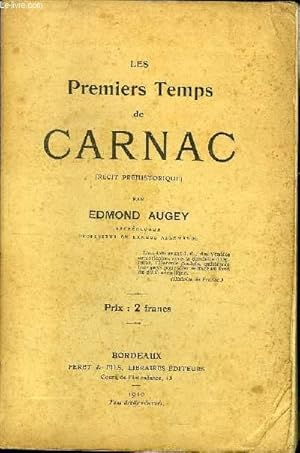 Seller image for LES PREMIERS TEMPS DE CARNAC ( RECIT PREHISTORIQUE ) for sale by Le-Livre