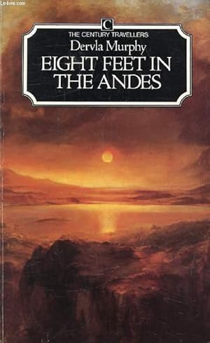 Seller image for EIGHT FEET IN THE ANDES for sale by Le-Livre