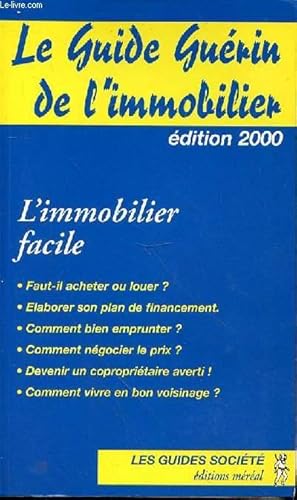 Seller image for LE GUIDE GUERIN DE L'IMMOBILIER - EDITION 2000 for sale by Le-Livre