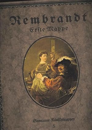 Rembrandt . Erste Mappe . Acht farbige Wiedergaben seiner Gemälde . Mit einer Einführung von Adol...