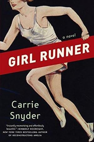 Imagen del vendedor de Girl Runner : A Novel a la venta por Fleur Fine Books