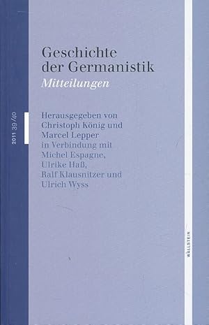 Imagen del vendedor de Geschichte der Germanistik. 39/40, 2011. a la venta por Fundus-Online GbR Borkert Schwarz Zerfa