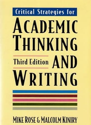 Seller image for Critical Strategies for Academic Thinking and Writing. Third Edition. A Text with Readings. for sale by Fundus-Online GbR Borkert Schwarz Zerfa