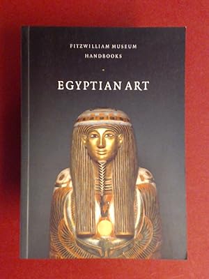 Immagine del venditore per Egyptian art. Photography by Bridget Taylor and Andrew Morris. Volume from the series "Fitzwilliam Museum Handbooks". venduto da Wissenschaftliches Antiquariat Zorn