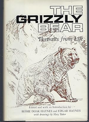 Seller image for The Grizzly Bear: Portraits from Life for sale by Turn-The-Page Books
