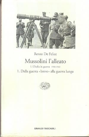 Immagine del venditore per Mussolini l'alleato: 1 (Einaudi tascabili) venduto da AMAHOFF- Bookstores