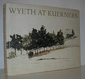 Seller image for WYETH AT KUERNERS for sale by Evolving Lens Bookseller