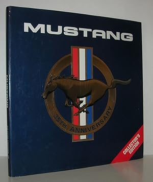 Seller image for MUSTANG 35TH ANNIVERSARY Collector's Edition for sale by Evolving Lens Bookseller