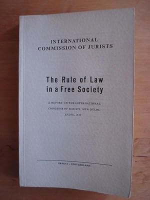 The Rule of Law in a Free Society