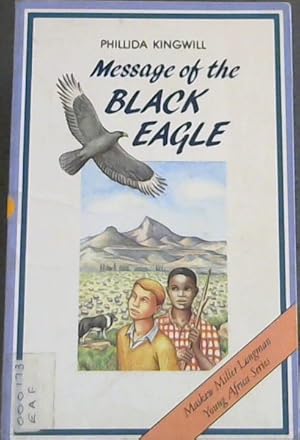 Imagen del vendedor de Message of the Black Eagle (Literature: Young Africa Series) a la venta por Chapter 1