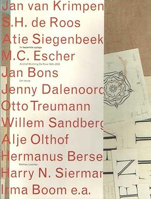 Seller image for In beperkte oplage. Archief Stichting De Roos 1945-2005. Een keuze for sale by Bij tij en ontij ...