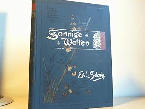 Sonnige Welten. Ostasiatische Reise-Skizzen. Borneo, Japan, Java, Sumatra, Vorderindien, Ceylon.