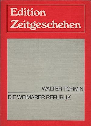Seller image for Die Weimarer Republik / hrsg. von Walter Tormin. Mit Beitr. von F. A. Krummacher [u. a.] for sale by Schrmann und Kiewning GbR