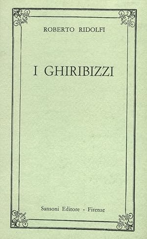 I ghiribizzi. Terza edizione.