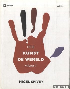 Seller image for Hoe Kunst De Wereld Maakt for sale by Klondyke