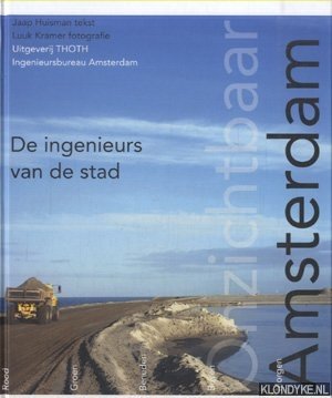 Imagen del vendedor de Onzichtbaar Amsterdam. De ingenieurs van de stad a la venta por Klondyke