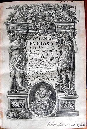 Imagen del vendedor de Orlando Furioso In English Heroical Verse. By Sir John Harington of Bathe, Knight. Now thirdly revised and amended, with the Addition of the Authors Epigrams. Principb[us], placuisse viris non ultima laus est. Horace. a la venta por John Price Antiquarian Books, ABA, ILAB