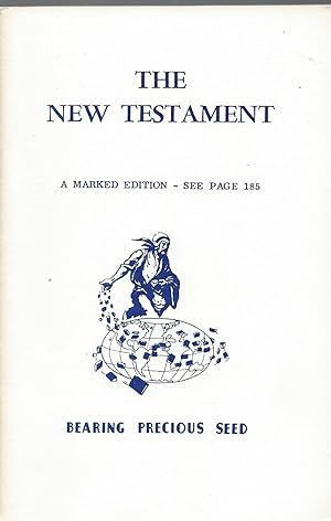 New Testament, A Marked Edition Bearing Precious Seed